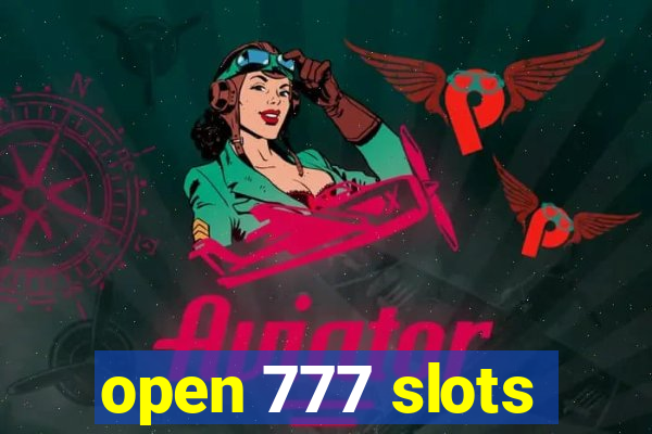 open 777 slots